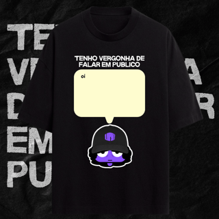 Nome do produtoTenho vergonha de falar em publico - Oversized preta