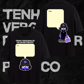 Tenho vergonha de falar em publico - Oversized preta