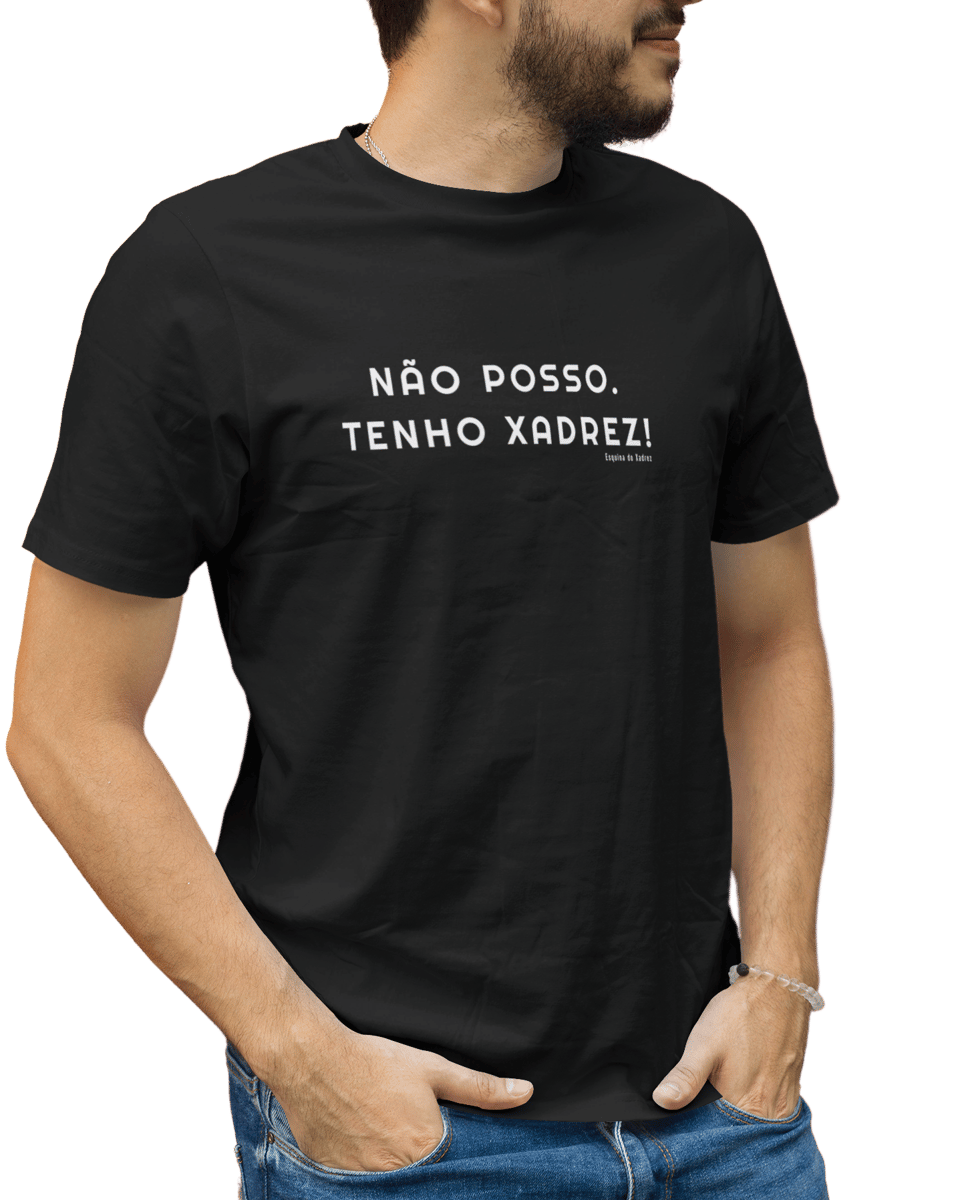Nome do produto: Não posso, tenho xadrez!