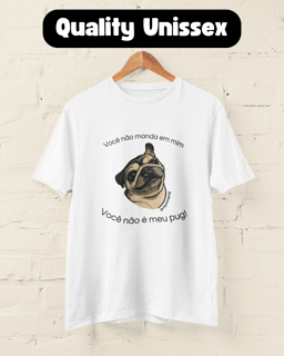 Não é meu Pug! | T-Shirt Quality