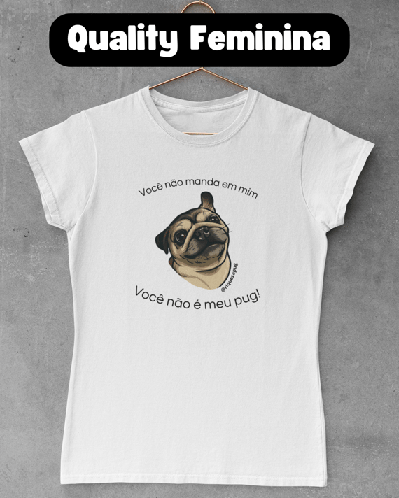 Não é meu Pug! | Baby Long Quality