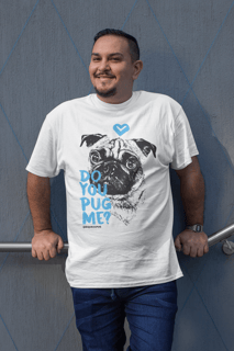 Nome do produto Do You Pug Me? | T-Shirt Quality