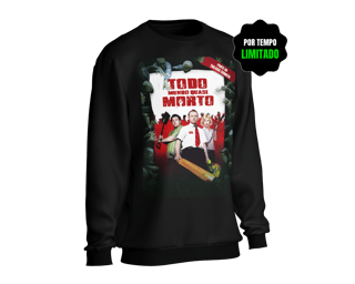 Moletom Prime Fechado VI NA TELINHA - TODO MUNDO QUASE MORTO