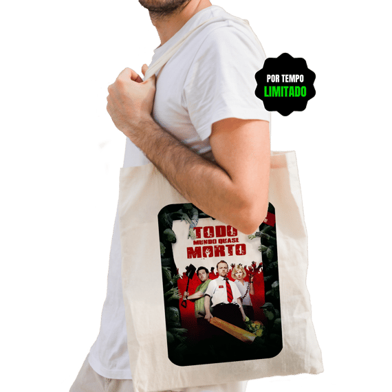 Ecobag VI NA TELINHA - TODO MUNDO QUASE MORTO