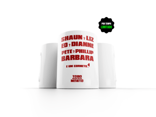 Nome do produtoCaneca VI NA TELINHA - TODO MUNDO QUASE MORTO