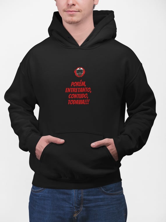 Porém, Entretanto, Contudo, Todavia - Collab Lá e de Moto Outra Vez  - Unissex, Moletom Canguru