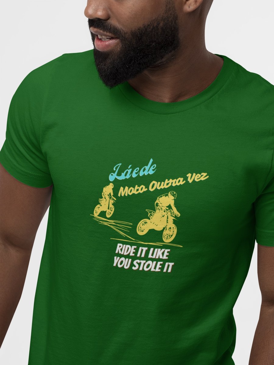 Nome do produto: Ride it like you stole it - Collab Lá e de Moto Outra Vez - Unissex, 100% Algodão