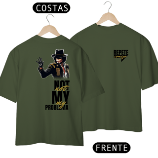 Nome do produto Oversized - Not my problema