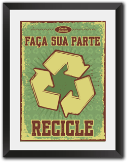 Nome do produto Poster Recicle III