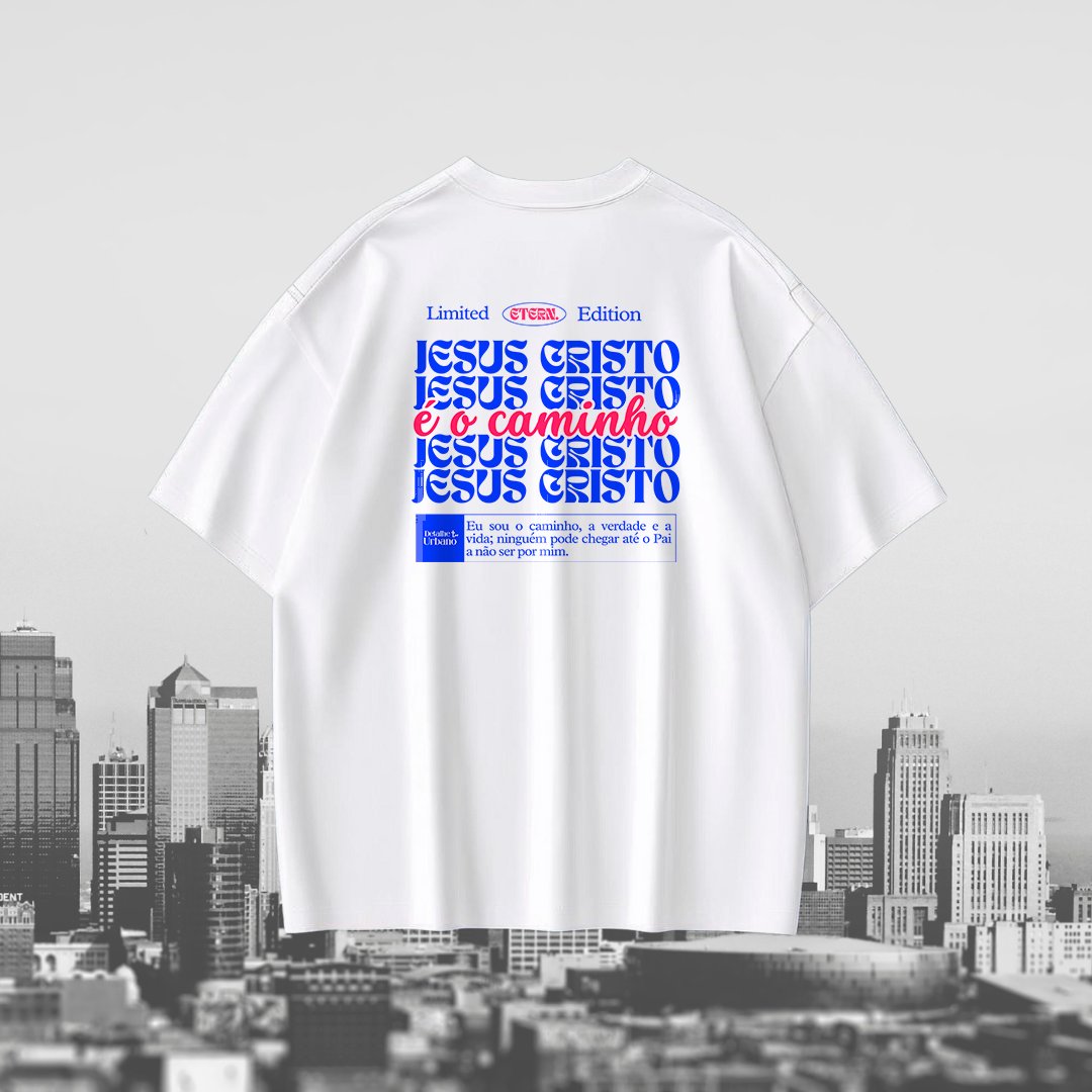 OVERSIZED - Jesus o Caminho