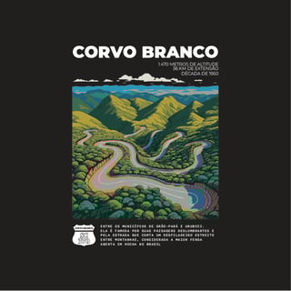 Nome do produto Corvo Branco - SC370 - Rotas Icônicas