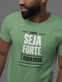 Camiseta Estonada - Seja Forte
