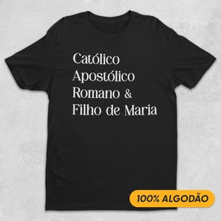 Católico Apostólico Romano - Camiseta Prime
