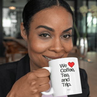 Caneca We Love Coffee, Tea and Trip