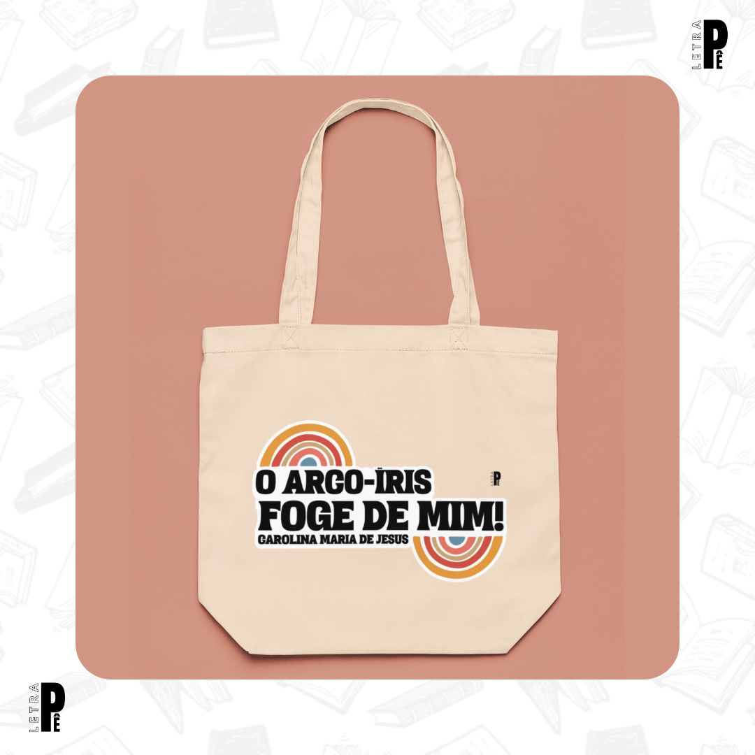 Nome do produto: Ecobag | O arco-íris foge de mim - Carolina Maria de Jesus