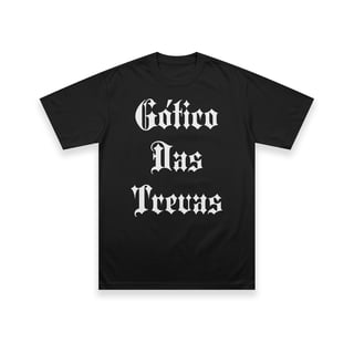 Camiseta - Gótico Das Trevas