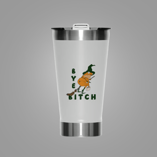 Copo Termico Bye Bitch 