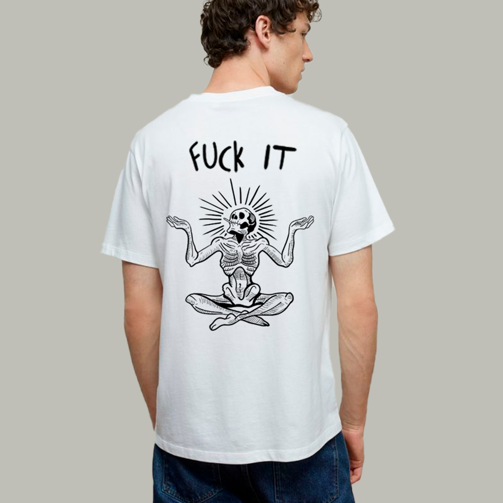 Nome do produto: Camiseta Fuck it Branca