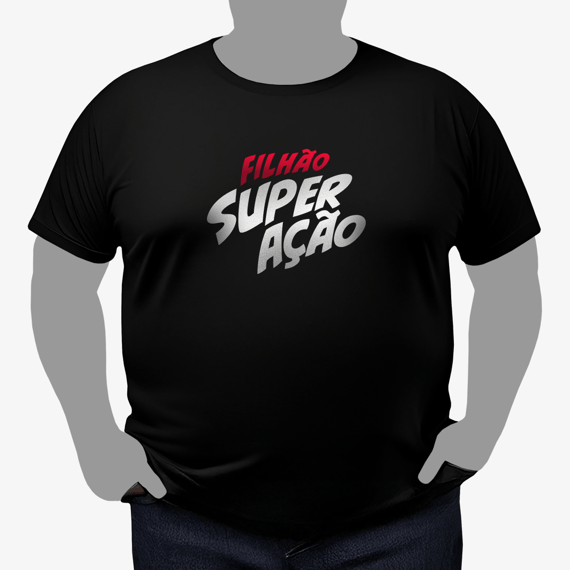 Camiseta Plus Size Unissex | Filhão Super Ação