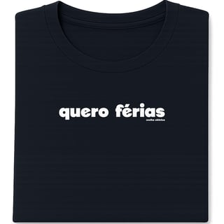 Nome do produto Camiseta Quero Férias Unissex - Plus Size