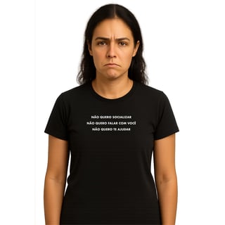 Nome do produto Camiseta Não Fala Comigo