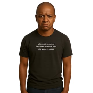 Camiseta Não Fala Comigo