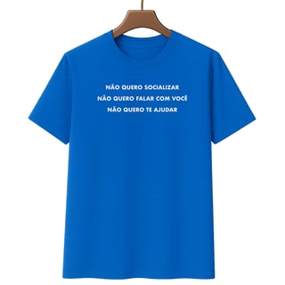 Nome do produto Camiseta Não Fala Comigo