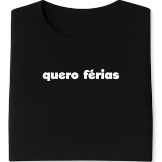 Nome do produto Camiseta Quero Férias - Plus Size