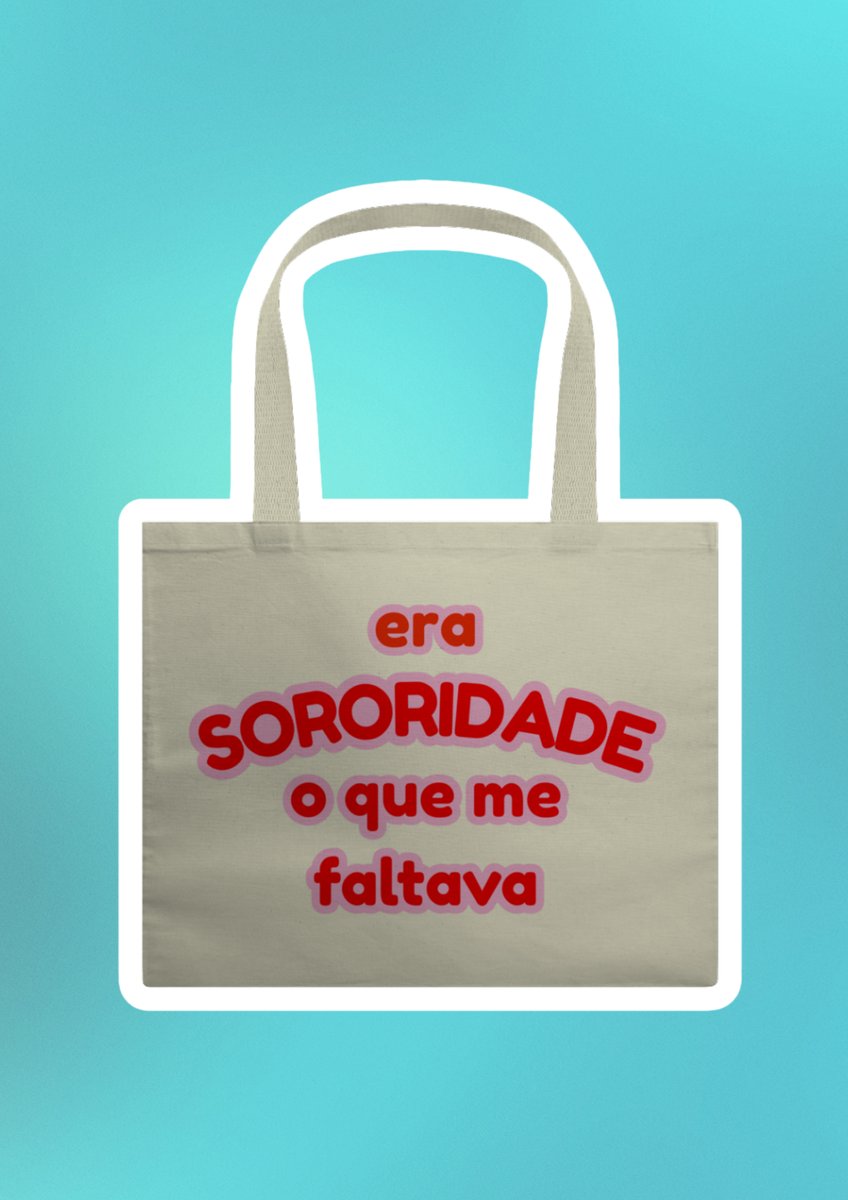 Nome do produto: ecobag: era SORORIDADE que me faltava