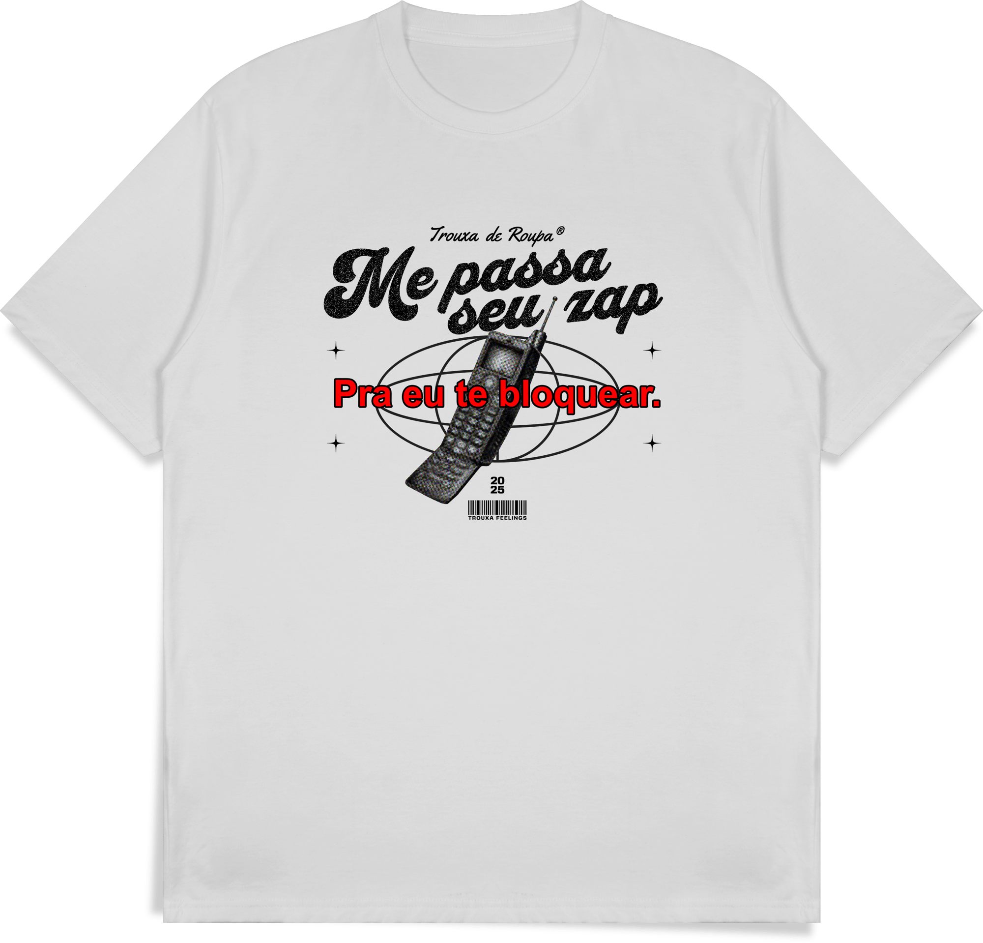 Camiseta Me Passa Seu Zap Branca