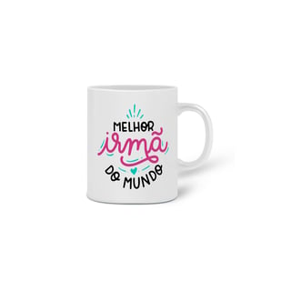 Nome do produto Caneca Porcelana - Melhor Irmã do Mundo