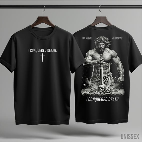 Camiseta I Conquered Death: A Vitória Suprema