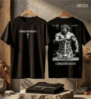 Camiseta I Conquered Death: A Vitória Suprema