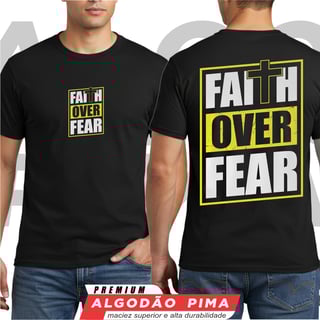 Nome do produto Camiseta - Faith Over Fear - Edição Manifesto Dupla