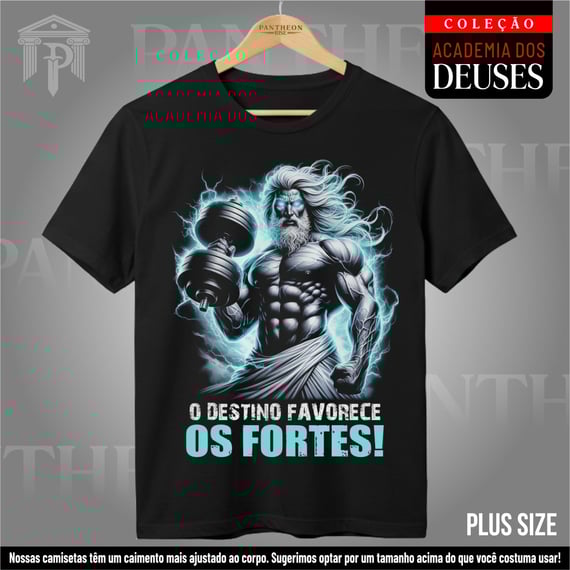 Plus Size Unissex - Zeus, o Destino Favorece os Fortes!