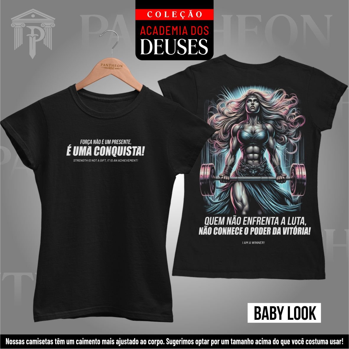 Nome do produto: Baby Look Frente e Costas - A força não é um presente, é uma conquista!