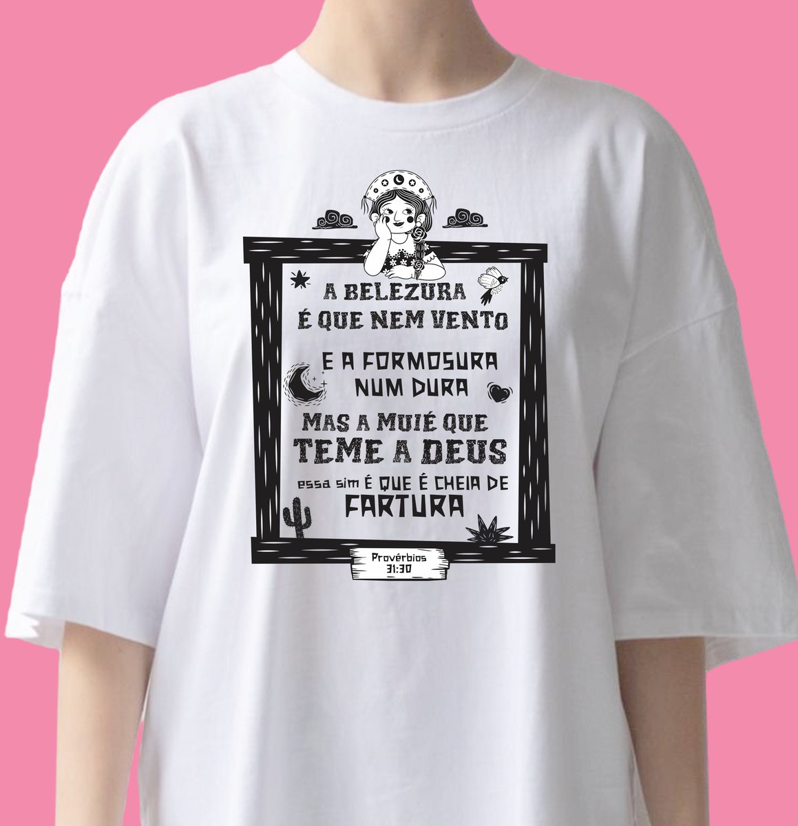 Nome do produto: Provérbios 31:30 - Oversized