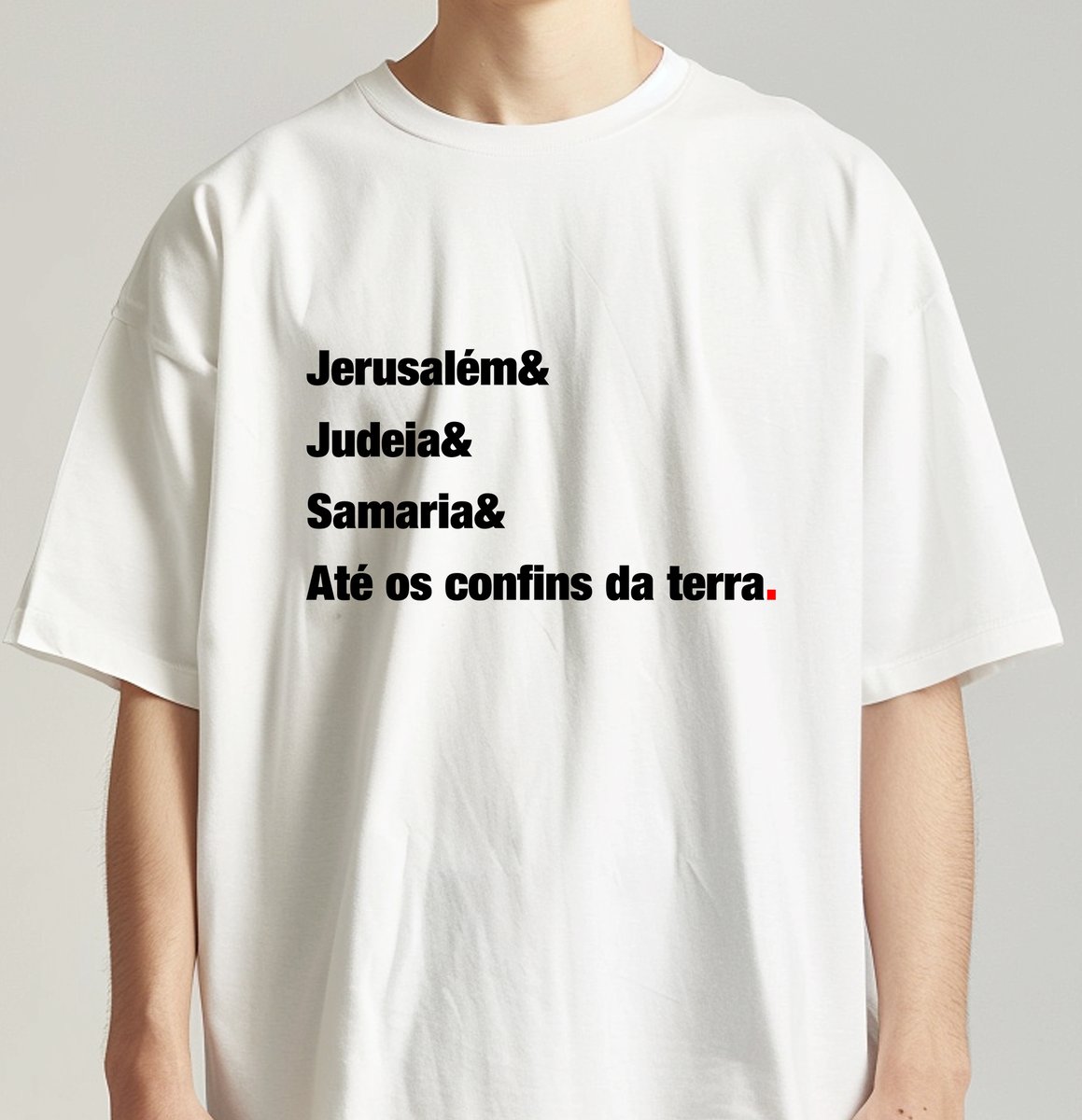 Nome do produto: Atos 1:8 - Oversized_Clara