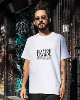Nome do produto PRAISE - TSHIRT