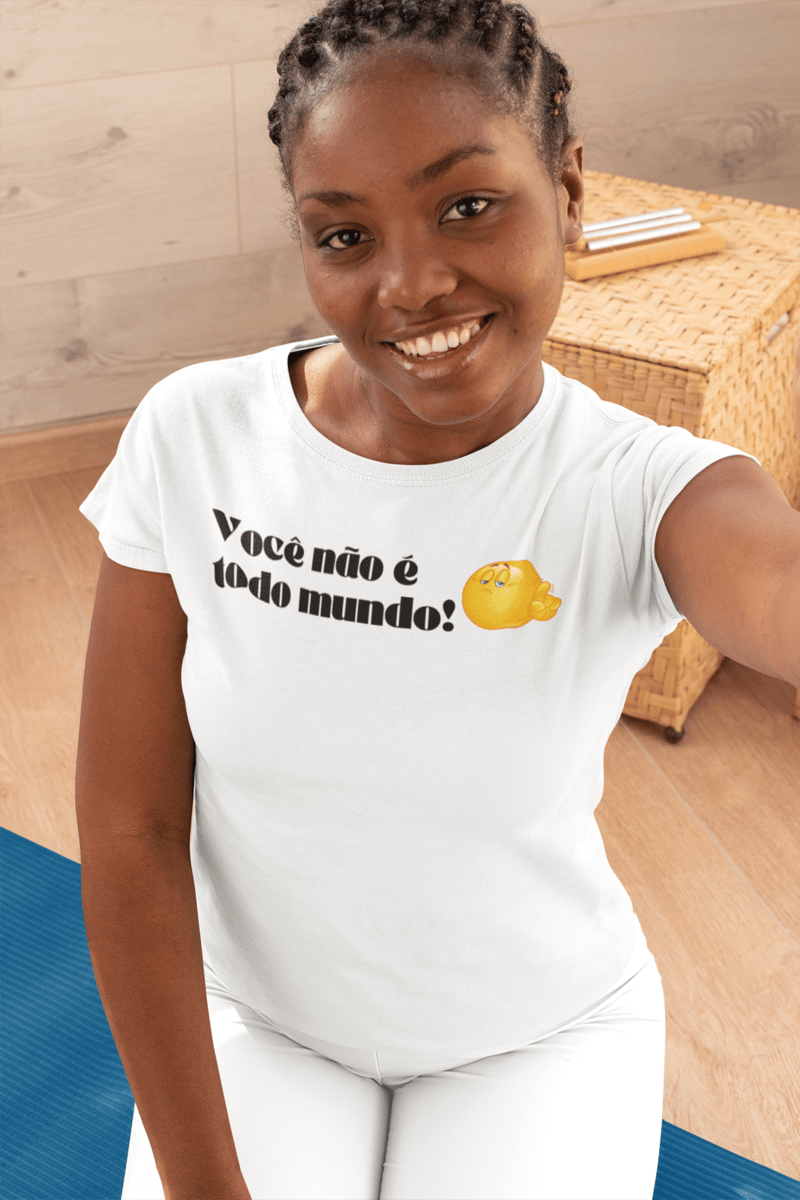 Nome do produto: Não é Todo Mundo