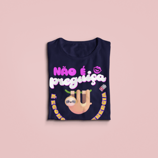 Nome do produto Camiseta - Não é Preguiça é Economia de Energia