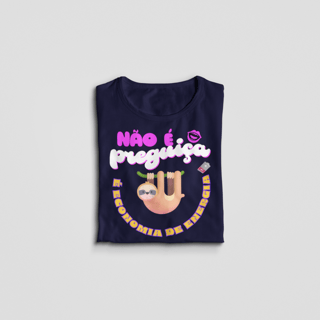 Nome do produto Camiseta Baby Look - Não é Preguiça é Economia de Energia