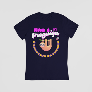 Nome do produto Camiseta - Não é Preguiça é Economia de Energia