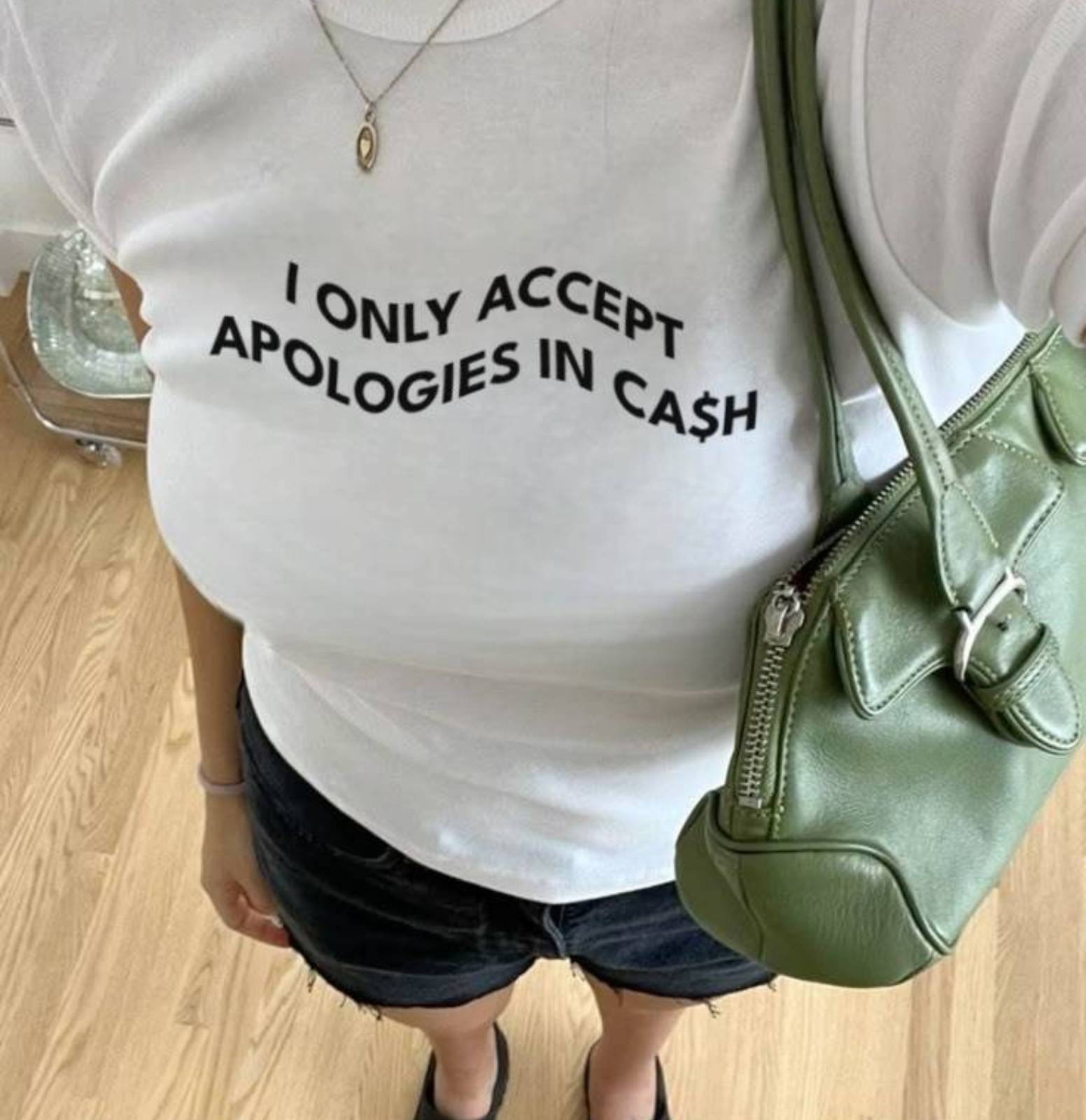 I Only Accept Apologies In Ca$h