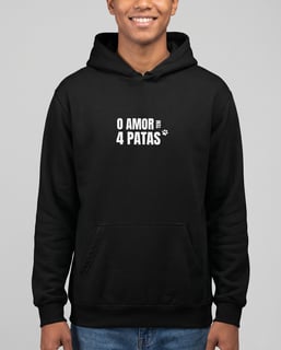 Nome do produto Moletom Canguru Prime - O Amor tem 4 Patas Letra Branca