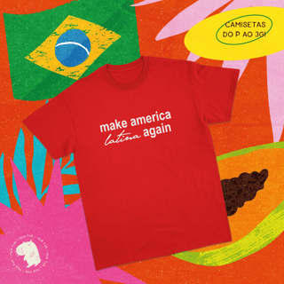 Nome do produto Camiseta Latina Again