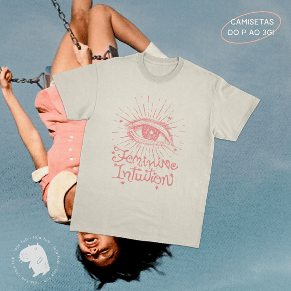 Camiseta Feminine Intuition
