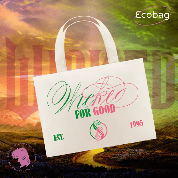 Ecobag Wicked For Good
