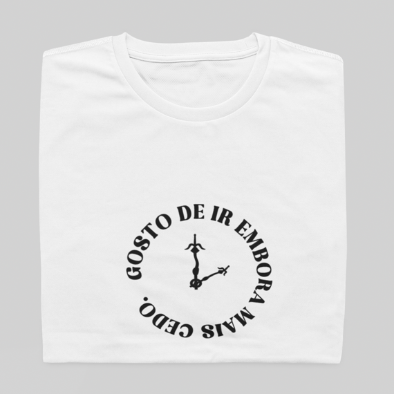 T- shirt Quality - Gosto de ir embora cedo - BRANCO
