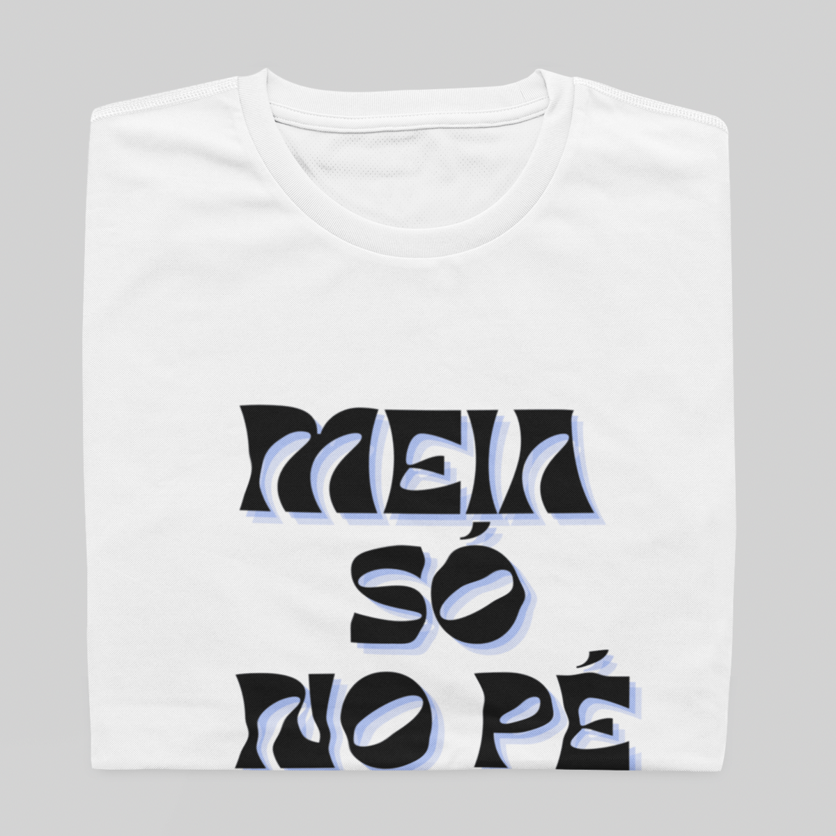 Nome do produto: T- shirt Quality - Meia só no pé - BRANCO